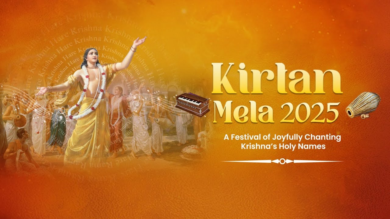 Srila Prabhupada's ISKCON Global Kirtan Mela 2025