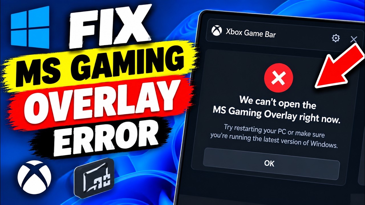 How To Fix MS Gaming Overlay Error on Windows