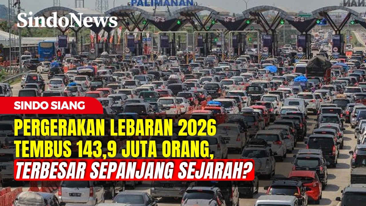 Pergerakan Lebaran 2026 Tembus 143,9 Juta Orang, Terbesar Sepanjang Sejarah? | Sindo Siang | 17/03
