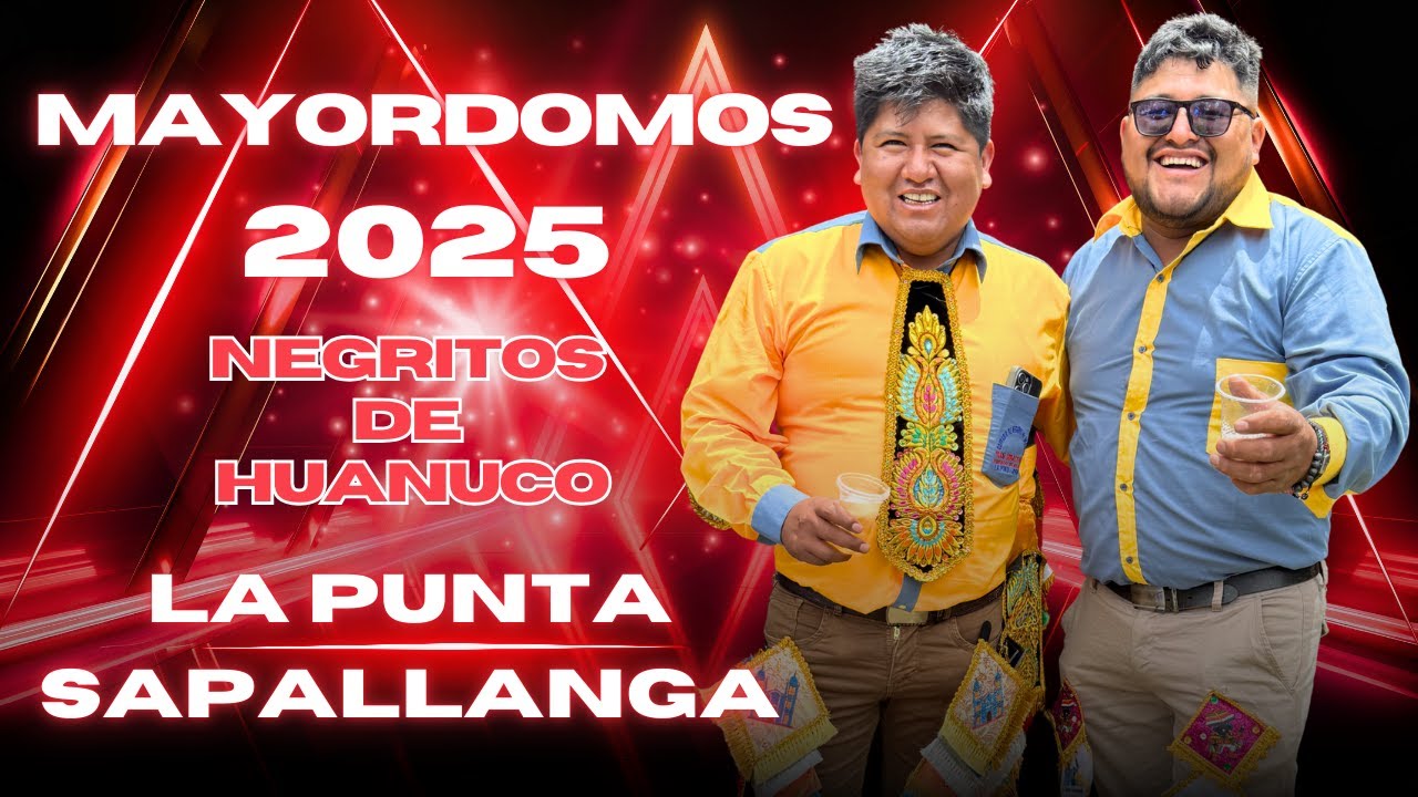 COFRADIA DE NEGRITOS DE HUÁNUCO - SAN SEBASTIÁN - LA PUNTA - SAPALLANGA - 2026 ( tercer día - fin )