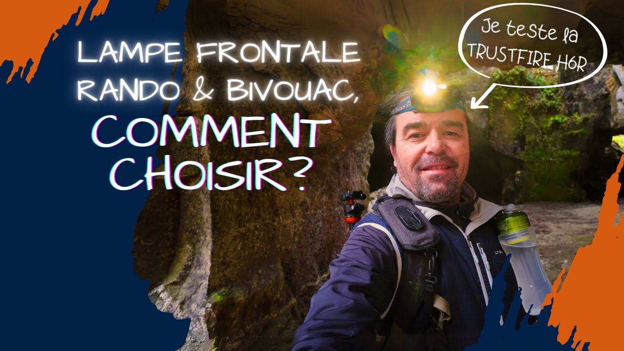 Le vrai du faux des lampes frontales en rando-bivouac | Je teste la H6R de Trustfire