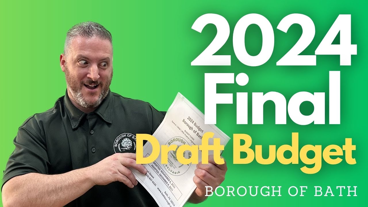 Bath Borough's - 2024 Final Draft Budget!