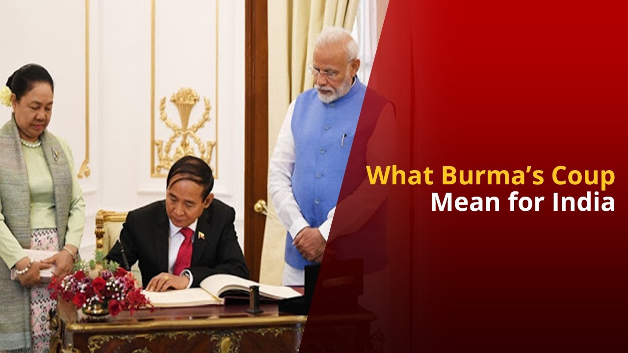 Myanmar Coup 2021: Military Control In Myanmar; What It Means For India? | NewsMo