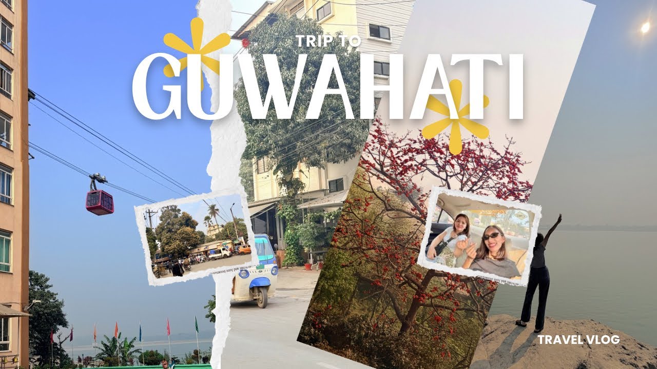 Guwahati Trip Vlog!