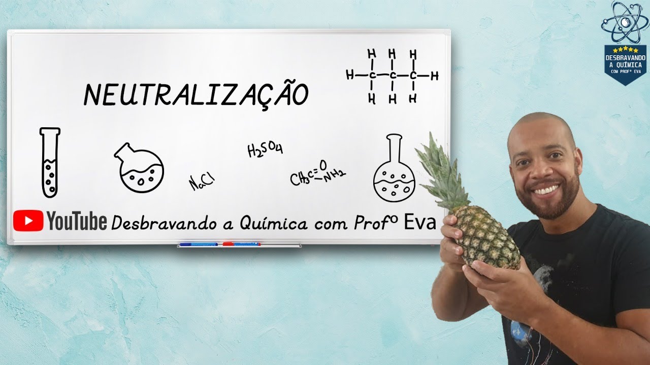 Neutralização | Prof. Eva - Química
