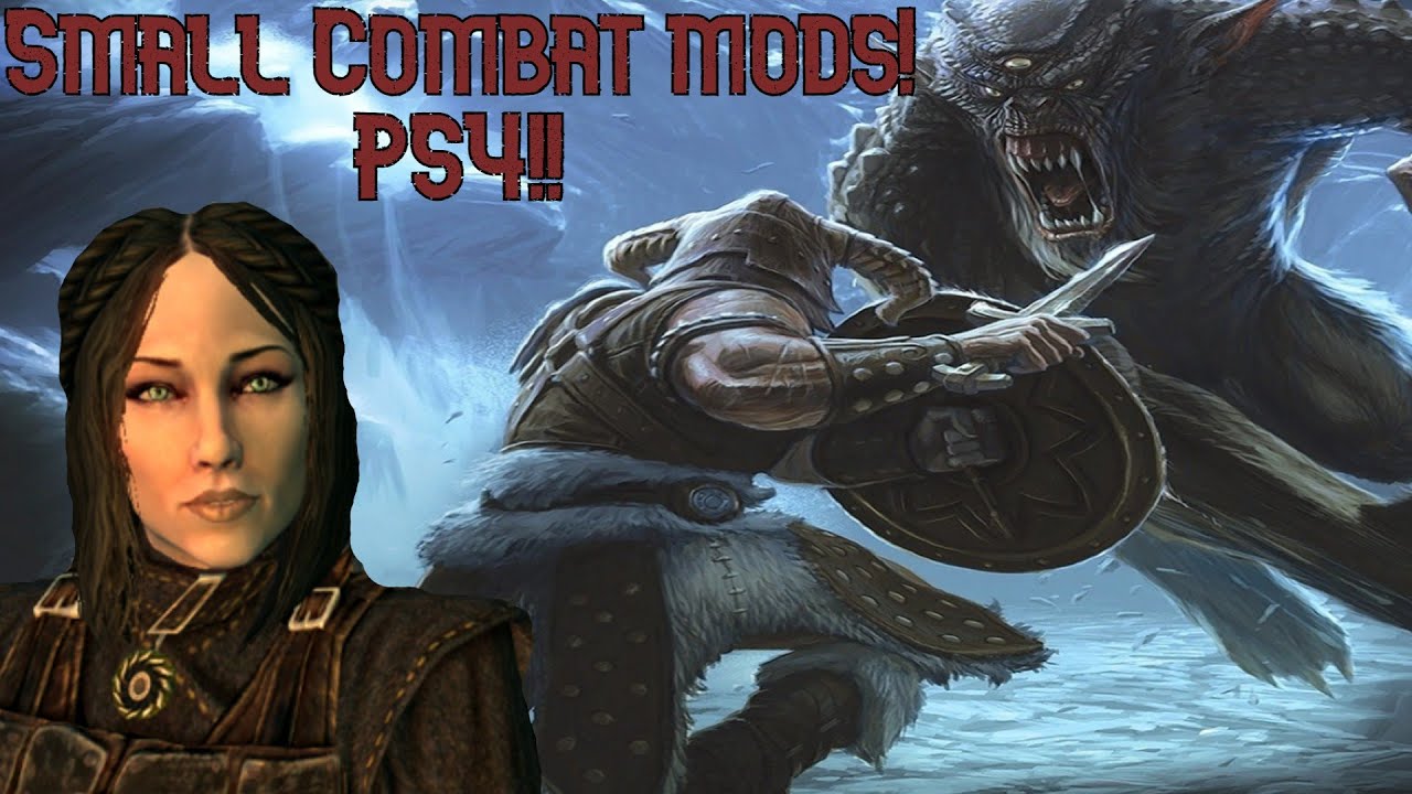 Skyrim combat mods ps4! Small combat mods for Skyrim! Skyrim combat mods 2022 and Skyrim gameplay