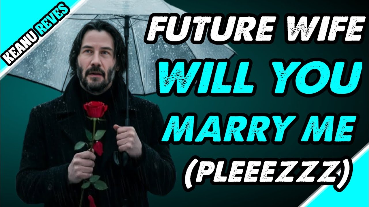This Video Is for My Future Wife Only 💍 | Keanu reeves 