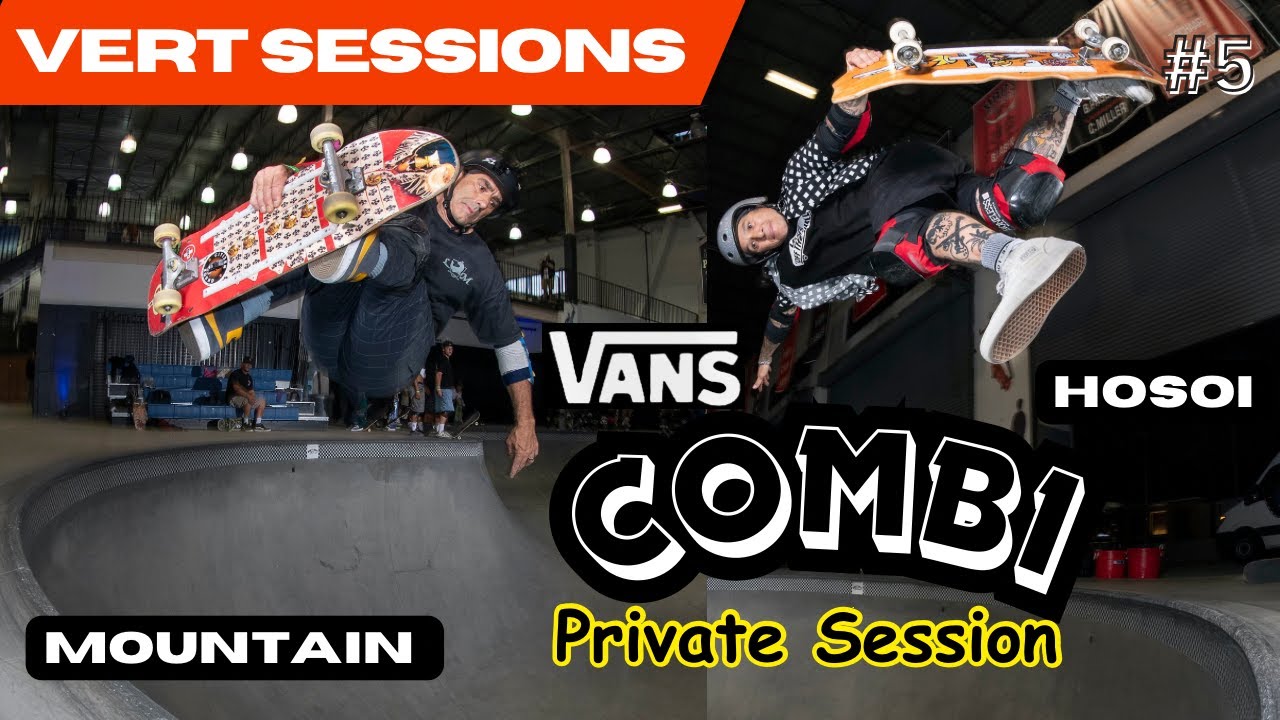 Vert Sessions #5 with Lasek, Mountain, Hosoi, Kiko and more