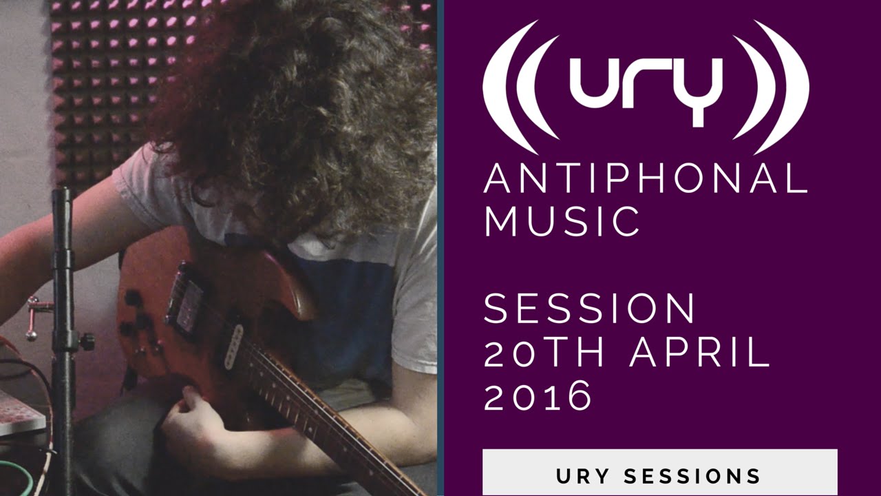 Antiphonal Music // URY Sessions