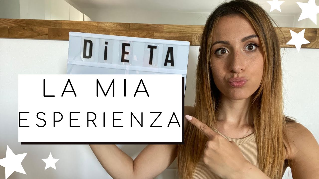 COME INIZIARE LA DIETA / LA MIA ESPERIENZA -20 KG