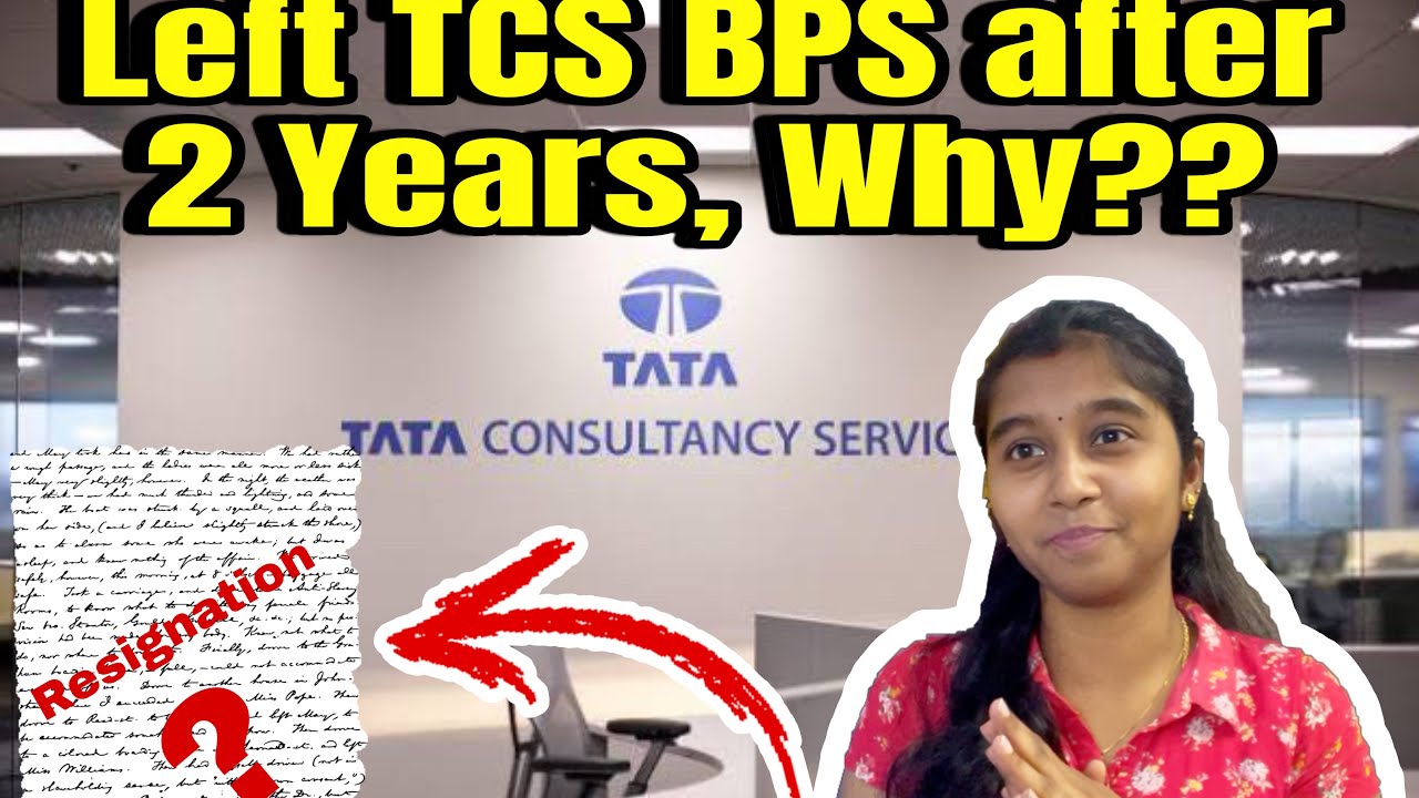 Why I Left TCS BPS after 2 years | Hidden Reasons | Resigned