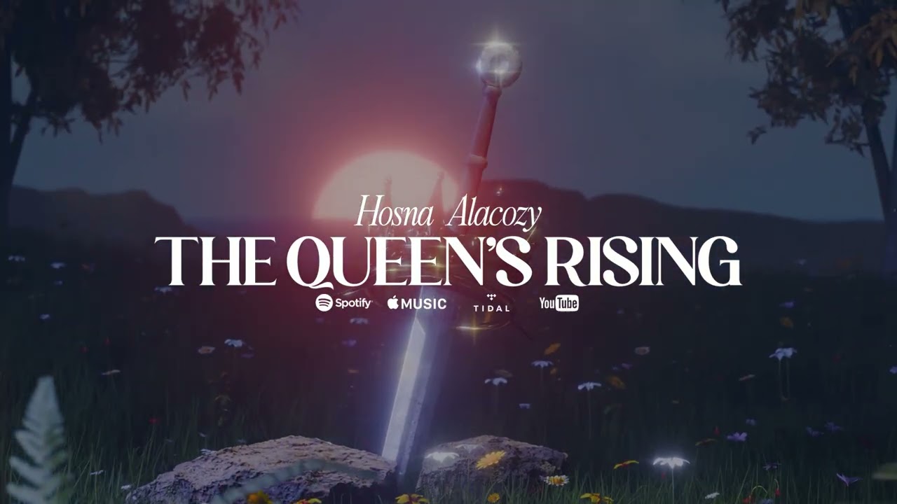 The Queen’s Rising | Official Visualizer | Hosna Alacozy