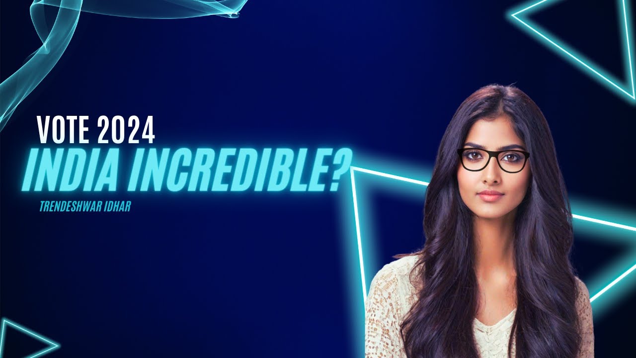 India Incredible? Historic Lok Sabha Elections 2024| Unlocking India's Destiny: Gen-Z Takes Charge