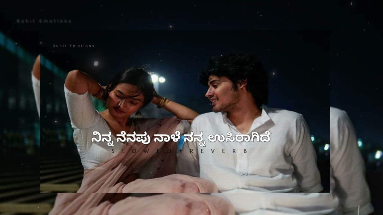 Ninna Nenapu Naale (slowed+reverb) Romantic Kannada song