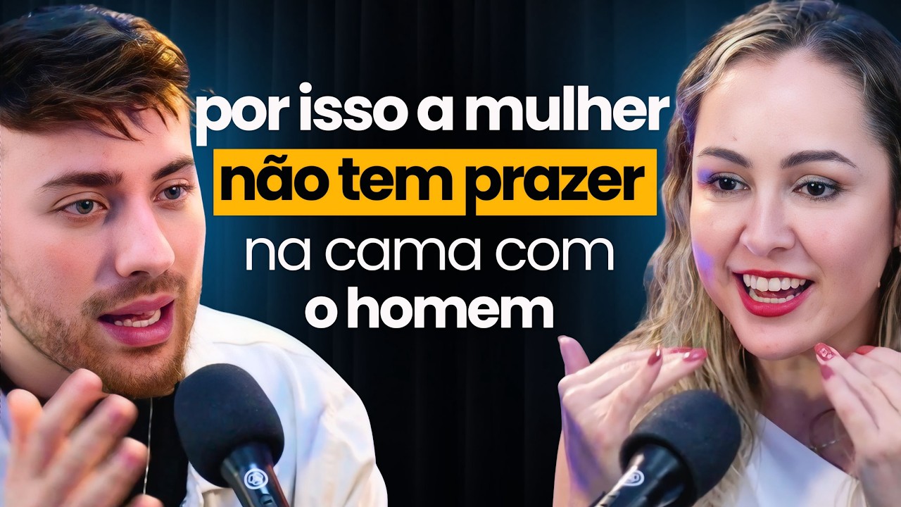 Por isso a MULHER não tem PRAZER na CAMA com o HOMEM - Ana Vince | Papo Milgrau