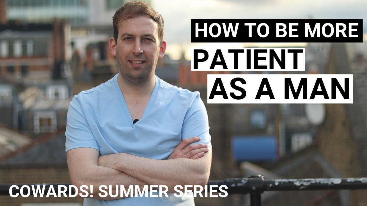 JOHNNY BERBA COWARDS!! How To Be More Patient As a Man When You're Not Getting The SUCCESS You Want