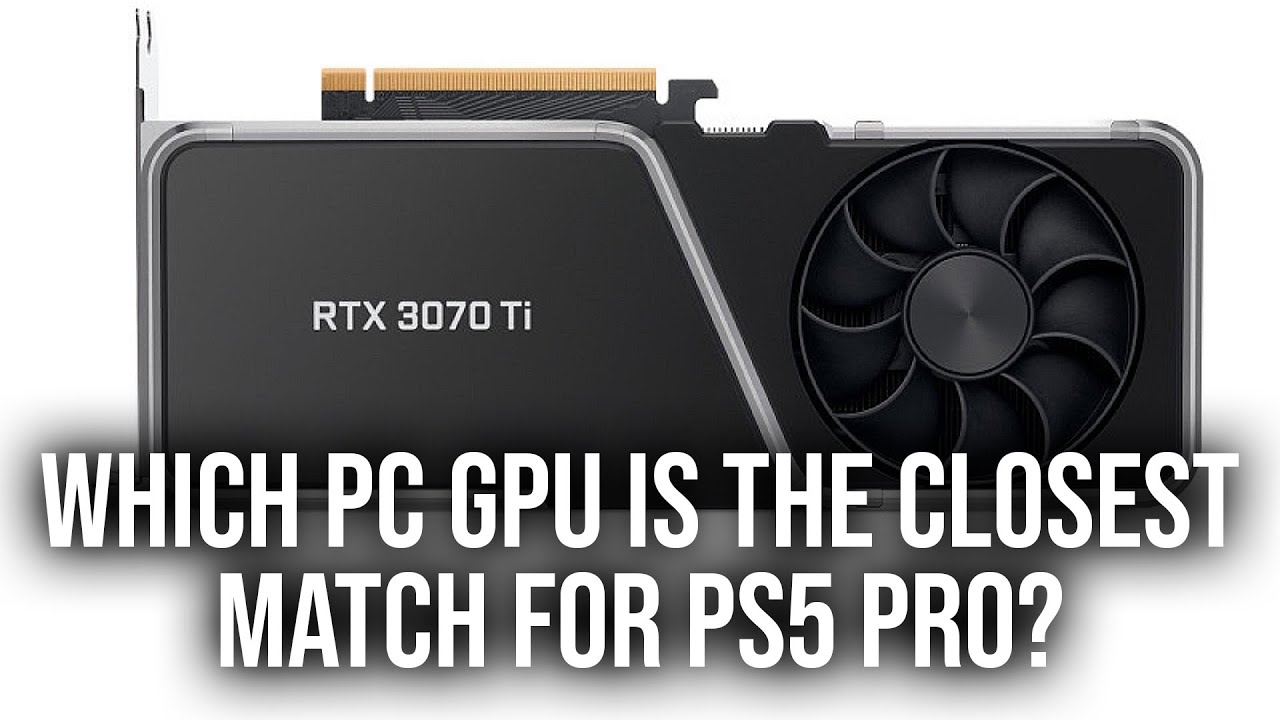 Which PC GPU Is A Match For PS5 Pro's Graphics Power?