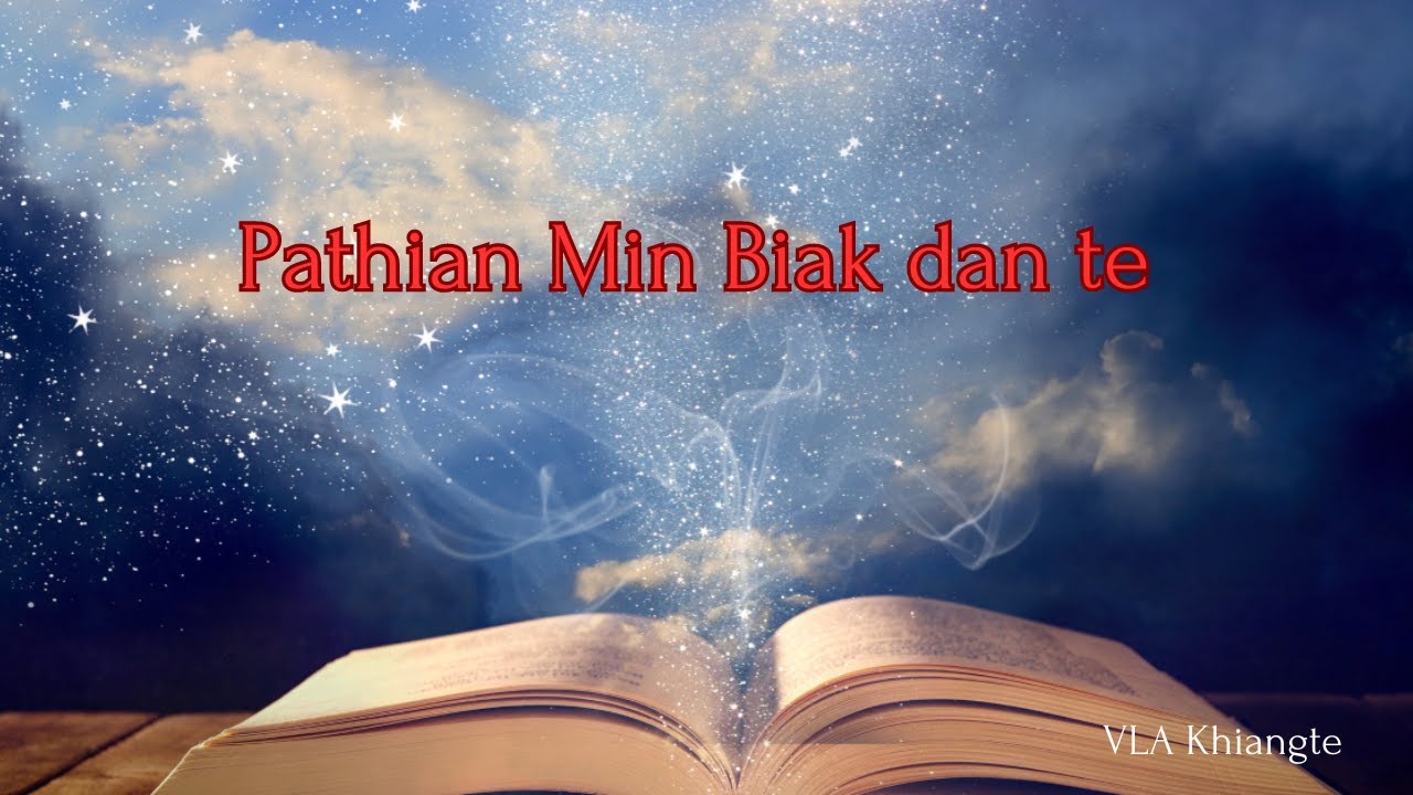 Pathian Min Biak Dan Hrang Hrangte | VLA Khiangte