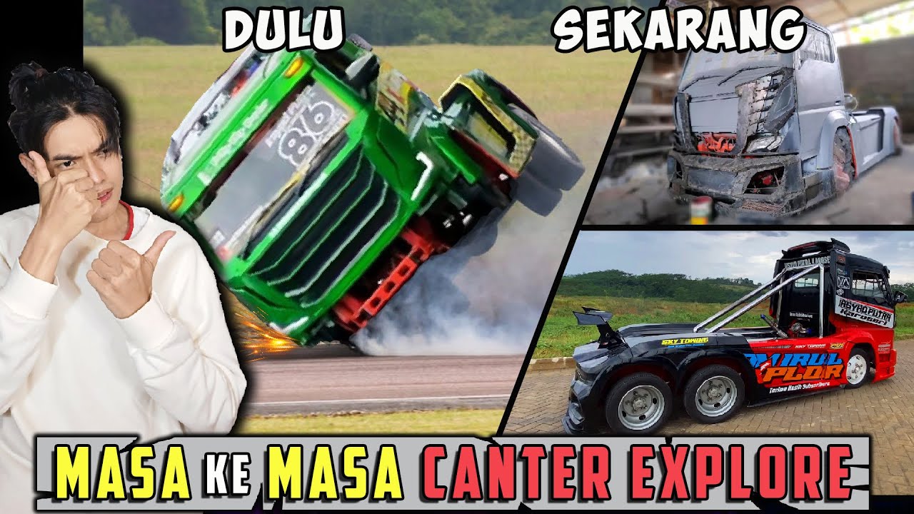 🔥TRUK BALAP TRONDOL - MASA ke MASA CANTER EXPLORE v2  - Reaksen