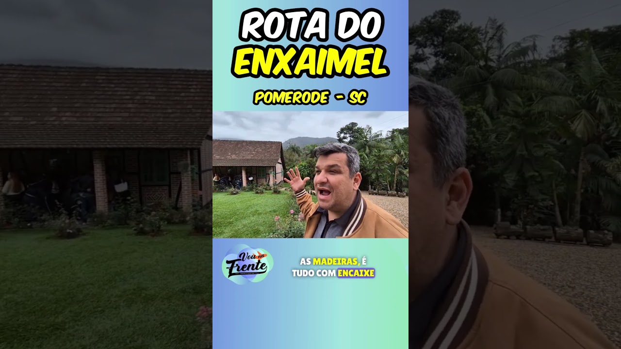 Rota do Enxaimel em Pomerode - SC