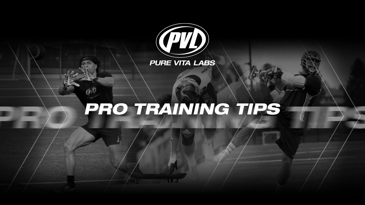 PVL Pro Training Tips    Scarlett Delgado