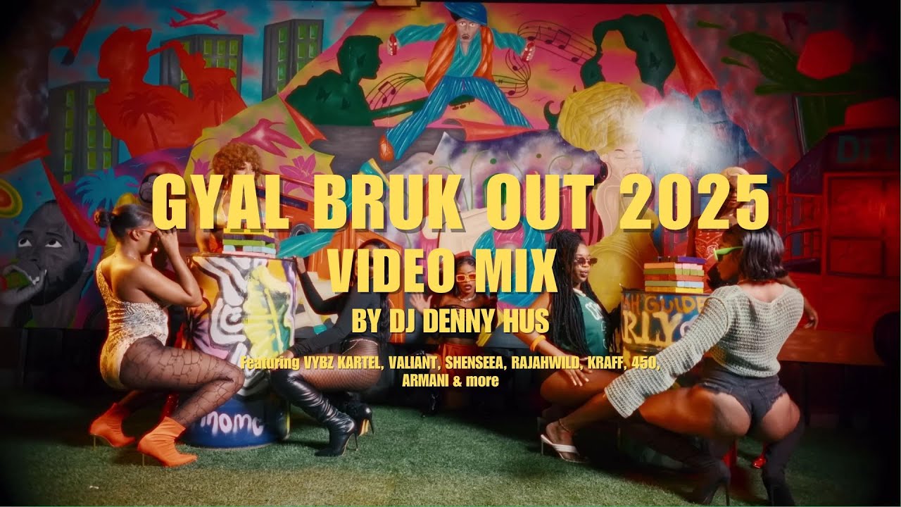 Gyal Bruk Out Dancehall mix 2025 BY DJ DENNY HUS