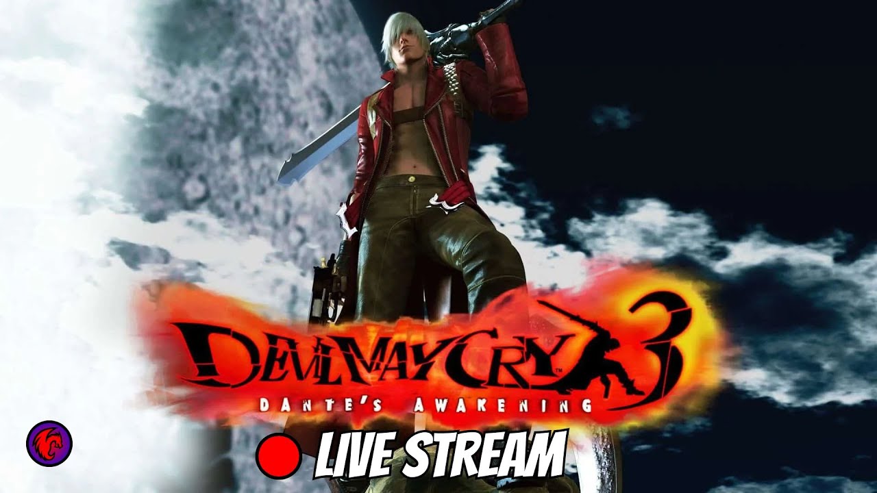 Devil May Cry 3 Dante's Awakening - Live Stream (Part 3)