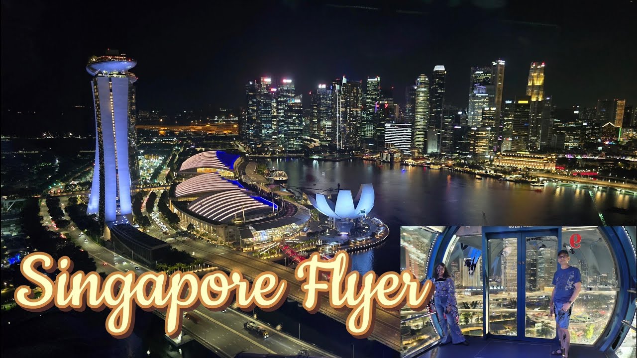 Singapore Flyer | Time Capsule | Singapore