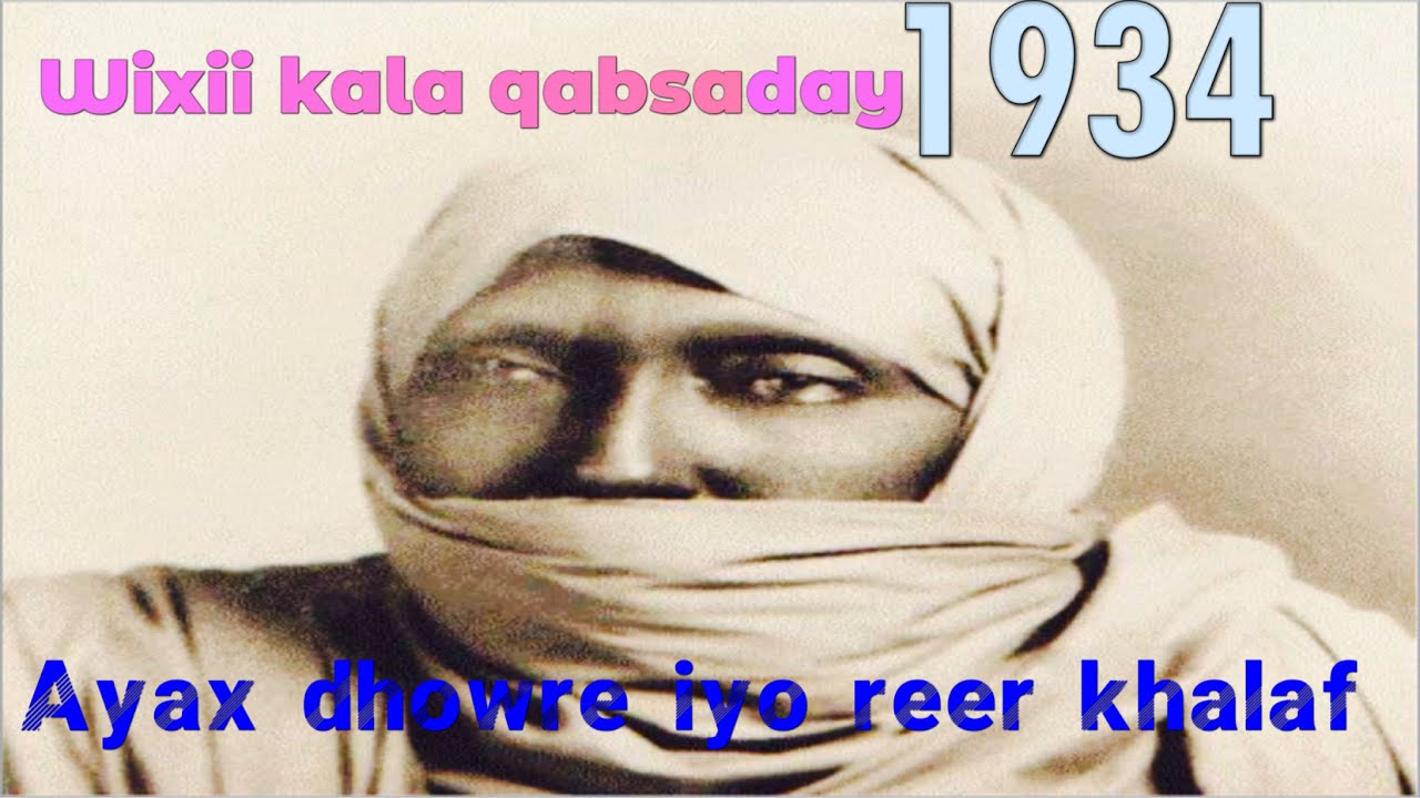 Sheekadii quudhsi-diidka ee dhex martay ayax dhowre iyo reer khalaf. axmed faarax Cali idaajaa