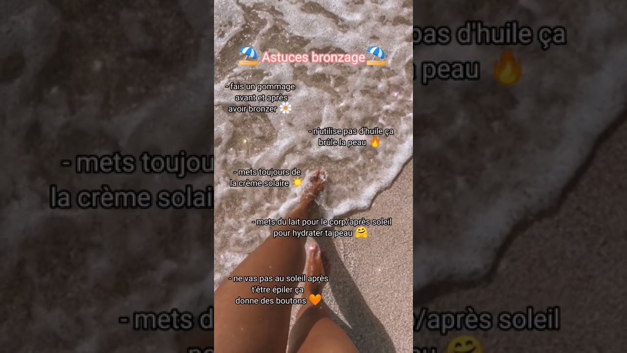 ⛱️Astuces bronzage ⛱️