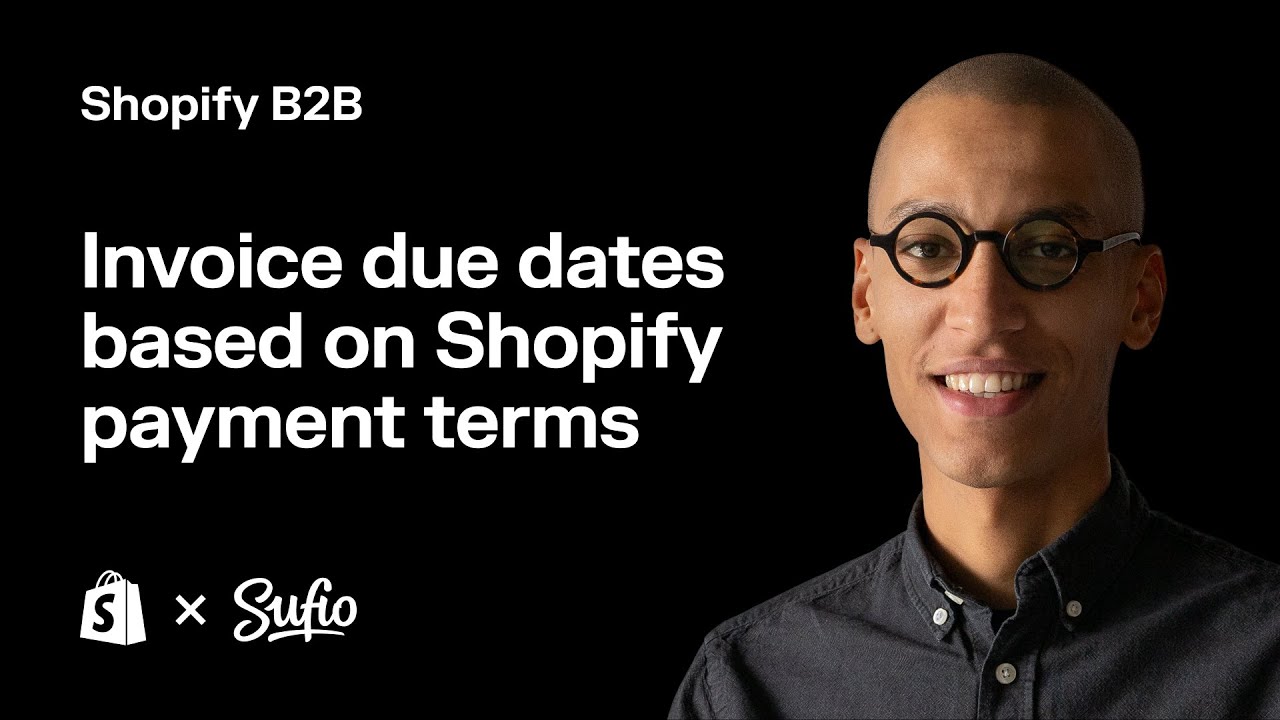 Invoice due dates based on Shopify payment terms