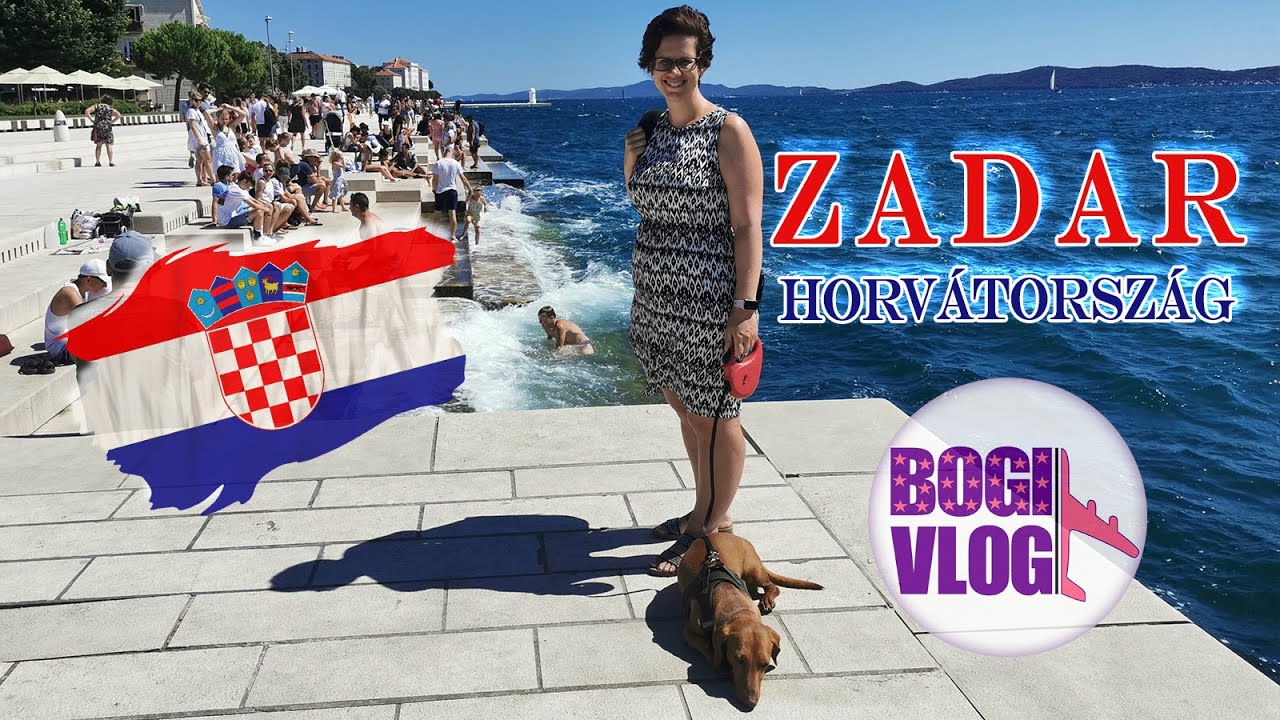BogiVlog - Zadar (Horvátország)
