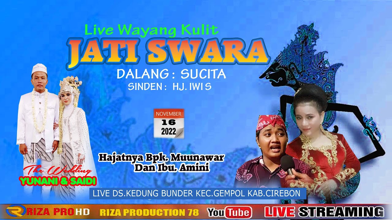 LIVE  WAYANG KULIT JATI SWARA. DS. KEDUNG BUNDER KEC. GEMPOL // RABU 16 NOVEMBER 2022