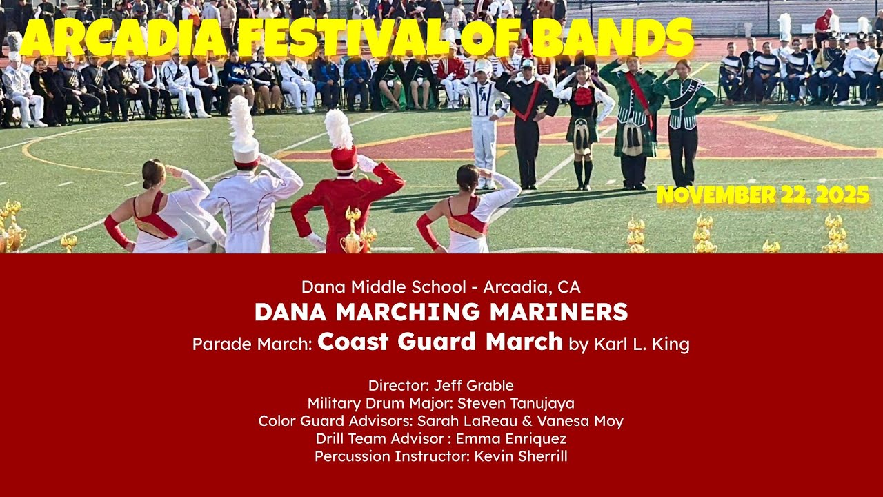 Dana Middle School - Coast Guards March - 2025 Arcadia Festival of Bands
