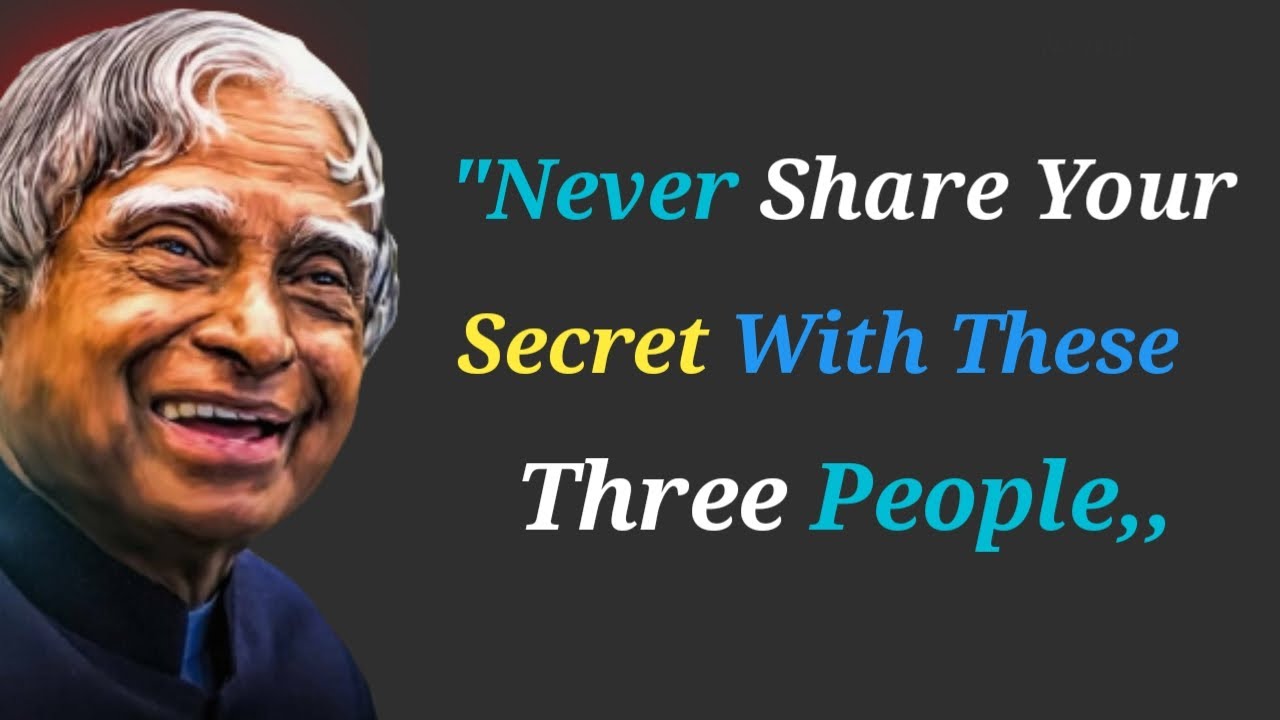 Dr APJ Abdul Kalam Sir Quotes || Never Share Your Secret || English Question World Life