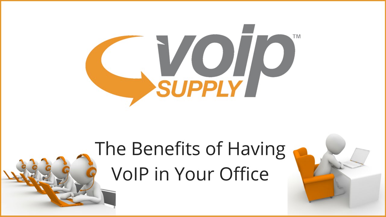 The Benefits of Having VoIP in Your Office | VoIP Supply