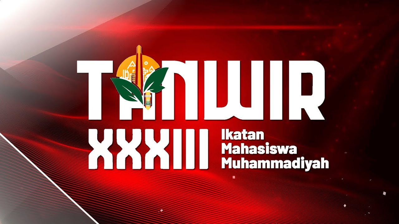Pembukaan Tanwir Ikatan Mahasiswa Muhamadiyah XXXIII 