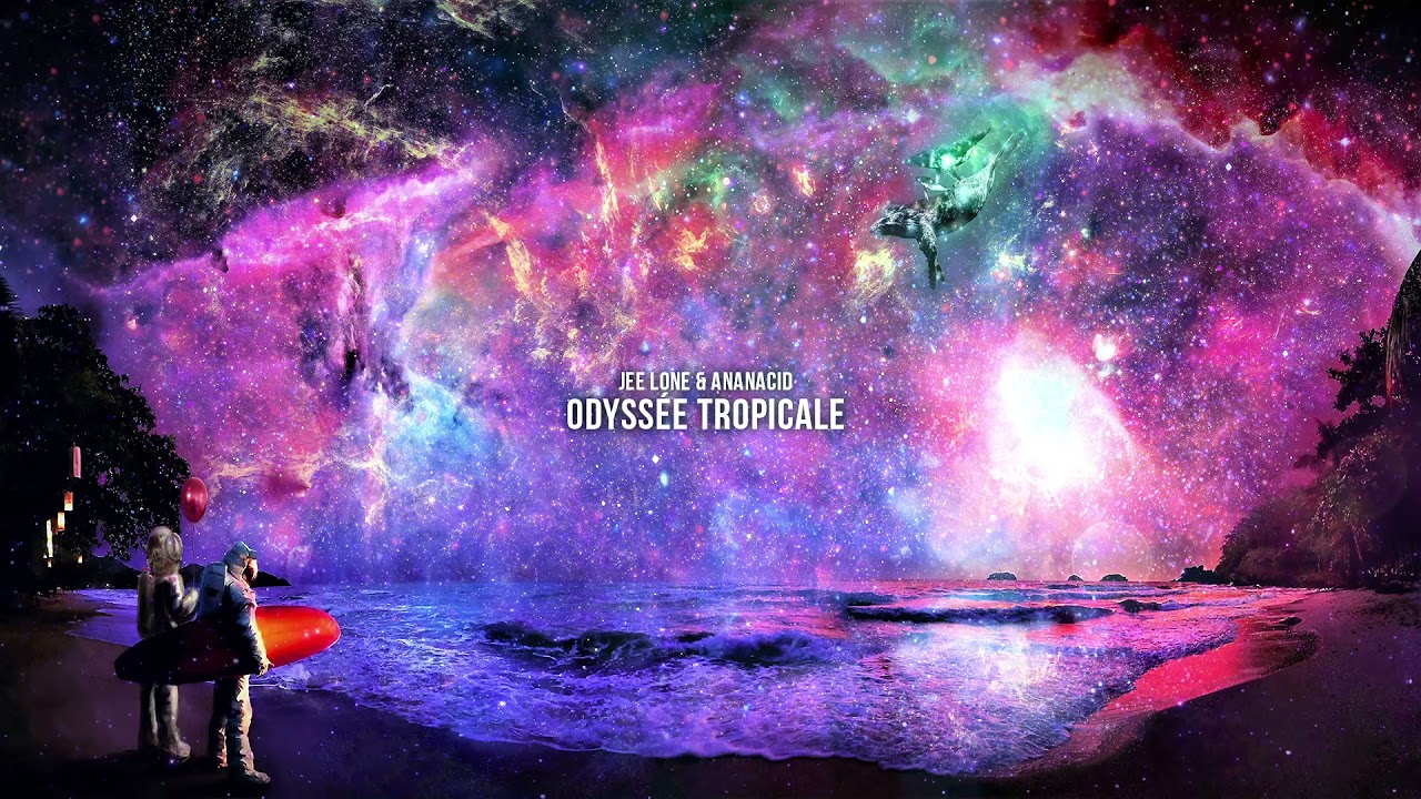 Jee Lone & Ananacid  - Odyssée tropicale