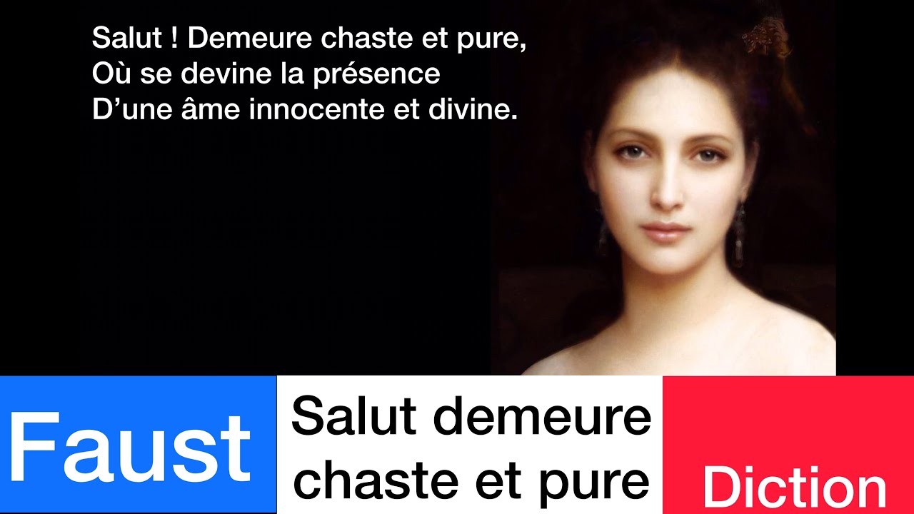 FAUST - Salut demeure chaste et pure GOUNOD, french DICTION + guide with score animation