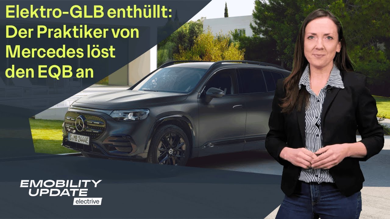 Aus EQB wird GLB: Weltpremiere des Elektro-SUV von Mercedes &ndash; eMobility Update