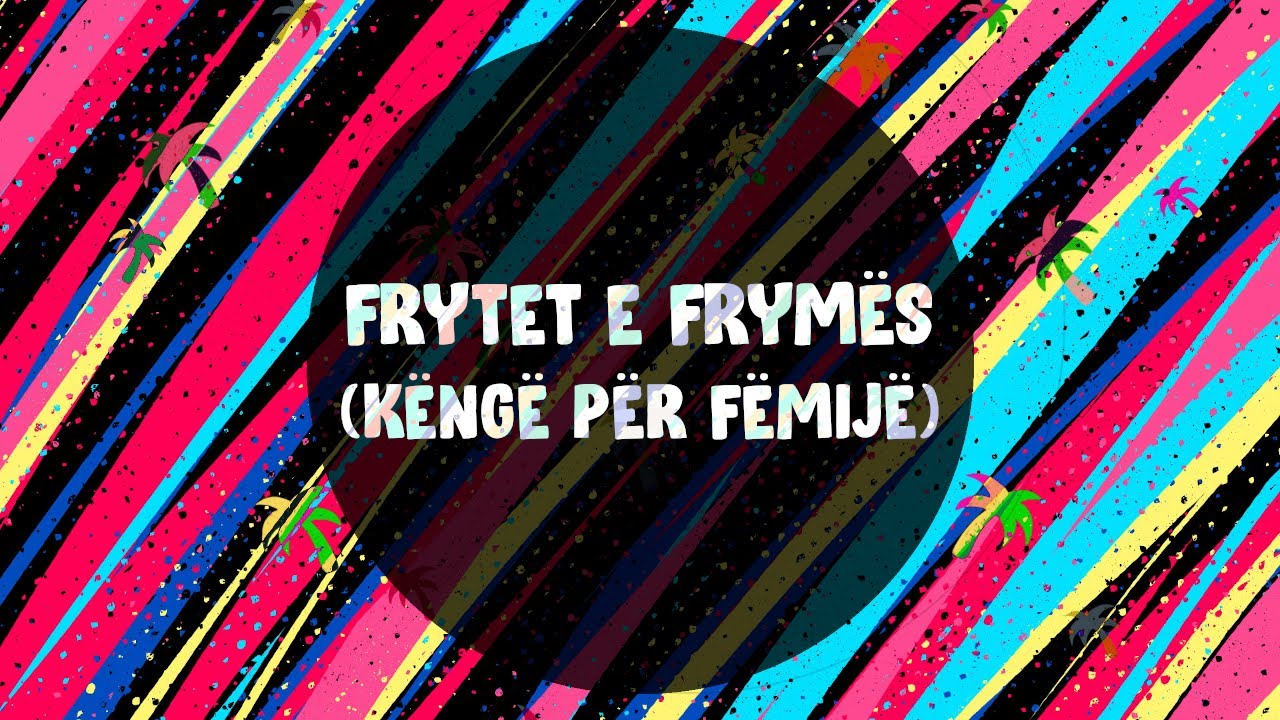 Frytet e Frymës (Këngë për Fëmijë) - Juhuu Kidz - Arteida Krasniqi