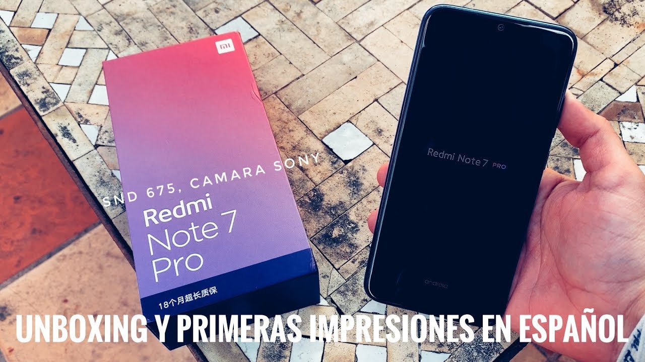 Redmi Note 7 Pro  Unboxing y P.I en Español - La Bestia de la Gama Media
