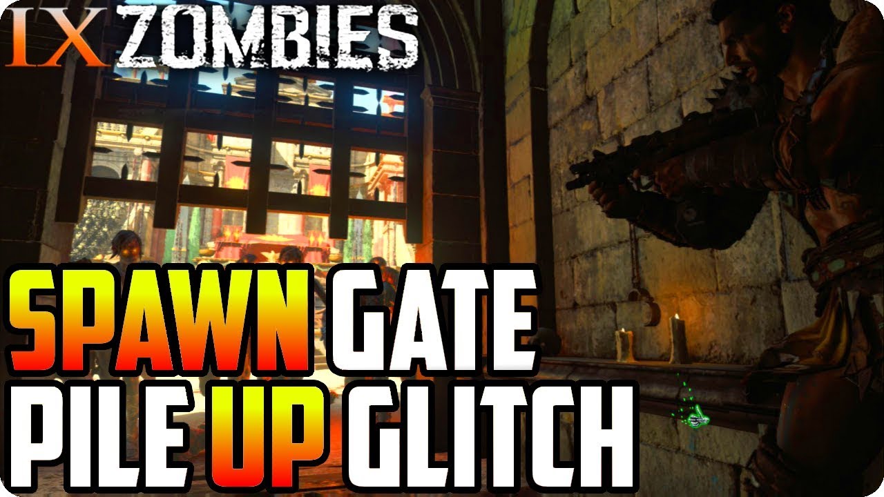 BO4 Zombie Glitches: Spawn Gate Zombie Pile Up Glitch - IX Zombie Glitches