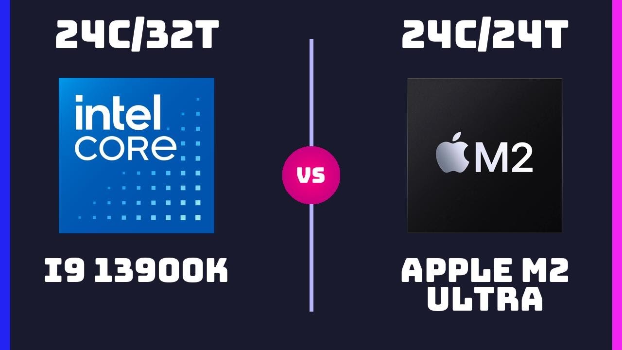 Intel Core i9-13900K vs Apple M2 Ultra &ndash; CPU Comparison | Which One wins?