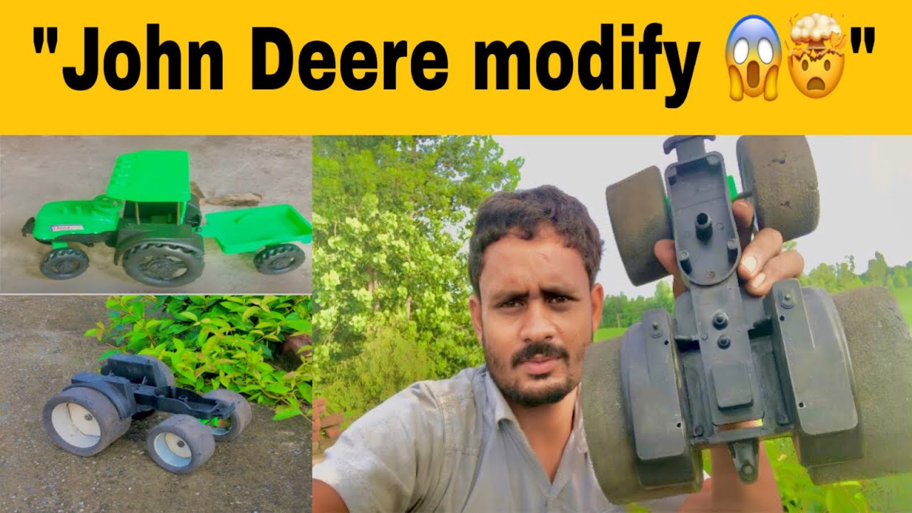 John Deere  🚜modify 😱🤯
