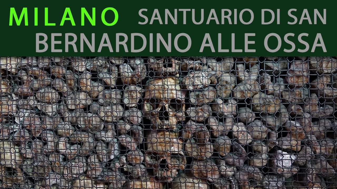 MILANO - Santuario di San Bernardino alle Ossa