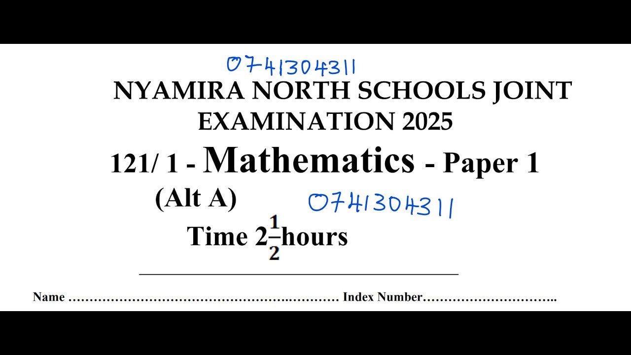 NYAMIRA NORTH SCHOOLS JOINT EXAM 2025 – MATHEMATICS PAPER 1 SECTION 2
