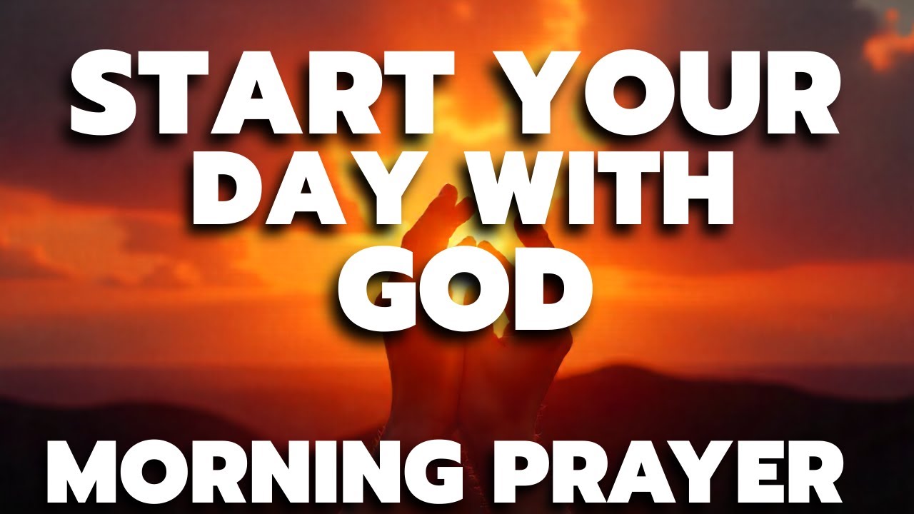 A Powerful Morning Prayer to Invite God’s Grace Into Your Day | morning prayer