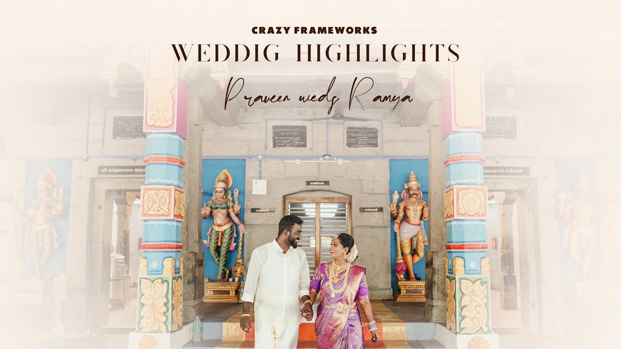 Tamil Wedding Highlights| Praveen x Ramya | Uyirey | Tirunelvelli | Crazy Frameworks | 2025