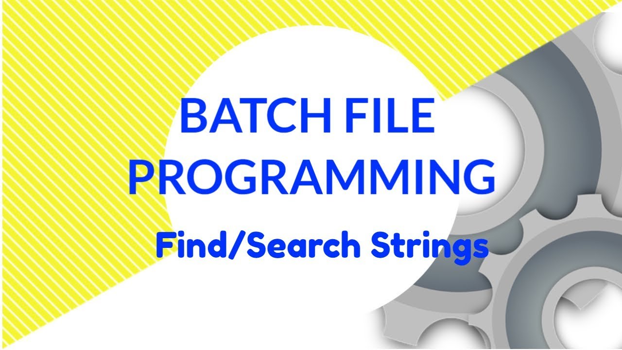 Find/Search a string using Batch File programming